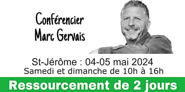 St-Jérôme : Ressourcement de 2 jours (50$ par jour) Réservez ici !