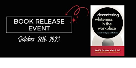 Imagen principal de Decentering Whiteness in the Workplace Book Release Party