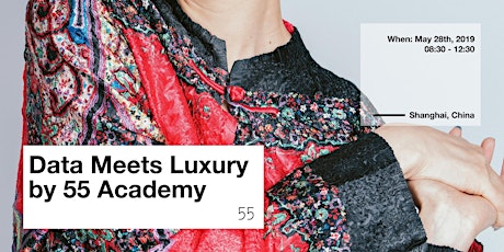 Data Meets Luxury by 55 Academy primary image