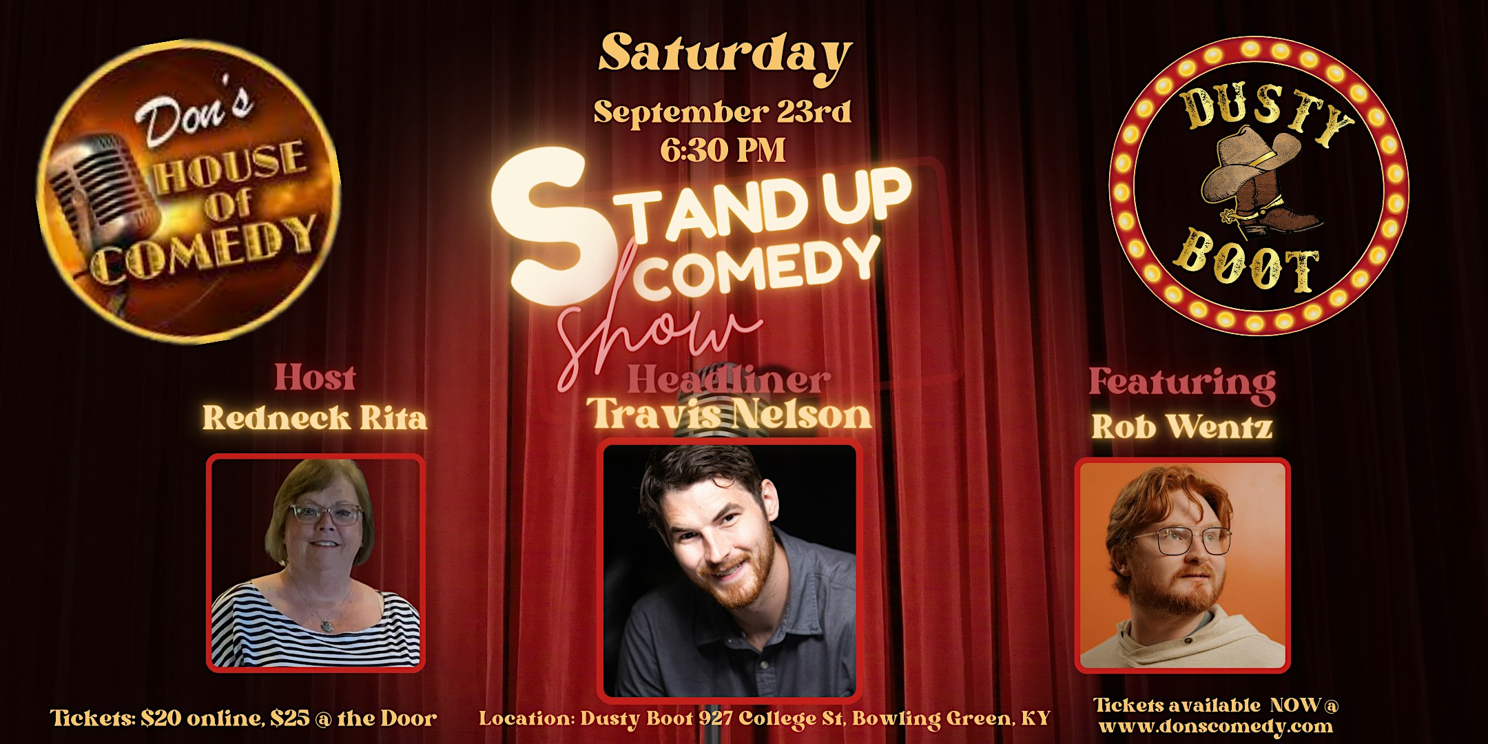 Standup Comedy Show: Headliner Travis Nelson, Featuring Rob Wentz, Host Redneck Rita