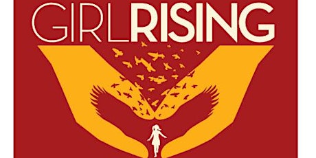 'Girl Rising: Changing the World One Girl at a Time' (Screening&Discussion) primary image