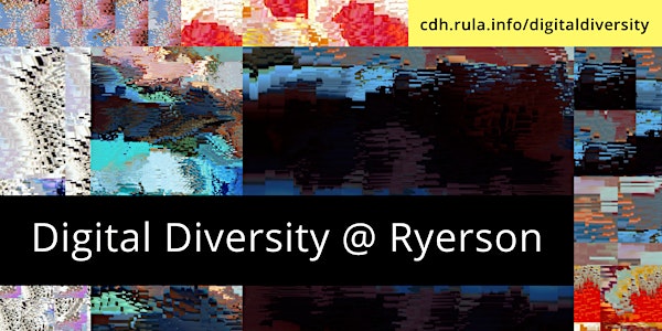 Digital Diversity @ Ryerson