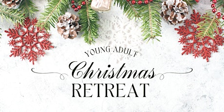 Young Adult Christmas Retreat 2023 primary image