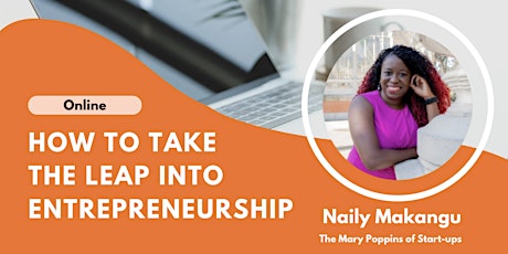 How to Take the Leap into Entrepreneurship primary image