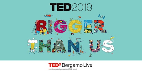 Immagine principale di TEDxBergamoLive 2019 