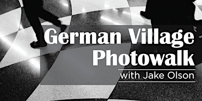 German Village Photowalk with Jake Olson primary image