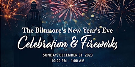 The Biltmore New Year Eve  Celebration Fireworks primary image
