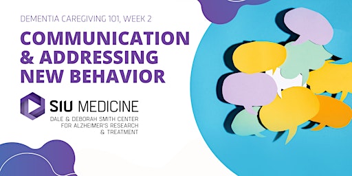 Dementia Caregiving 101 — Week 2: Behavior  and communication changes primary image