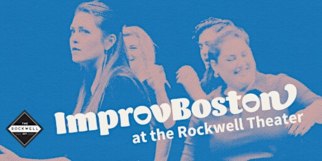 Imagen principal de ImprovBoston Live at The Rockwell!