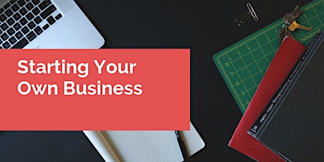 How to Start Your Own Business primary image