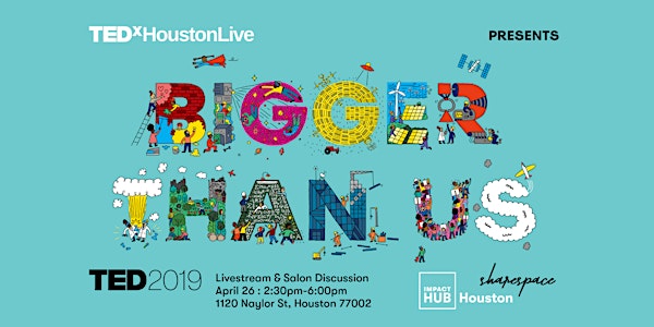 TEDxHoustonLive with Impact Hub Houston