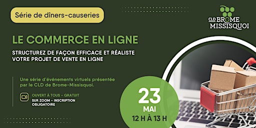 Hauptbild für SÉRIE DE DÎNERS-CAUSERIES :  Le commerce en ligne