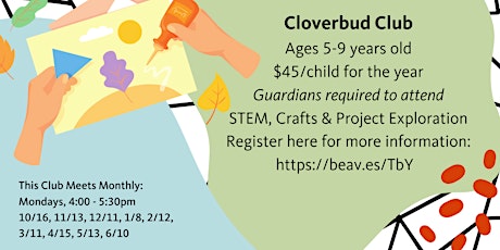 Cloverbuds Craft Club (ages 5-9)