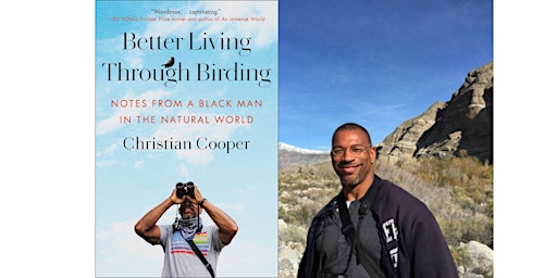 Imagem principal do evento Christian Cooper: Better Living Through Birding