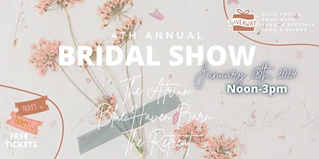 Bridal Show hosted by The Atrium,  Blue Haven Barn & The Retreat primary image