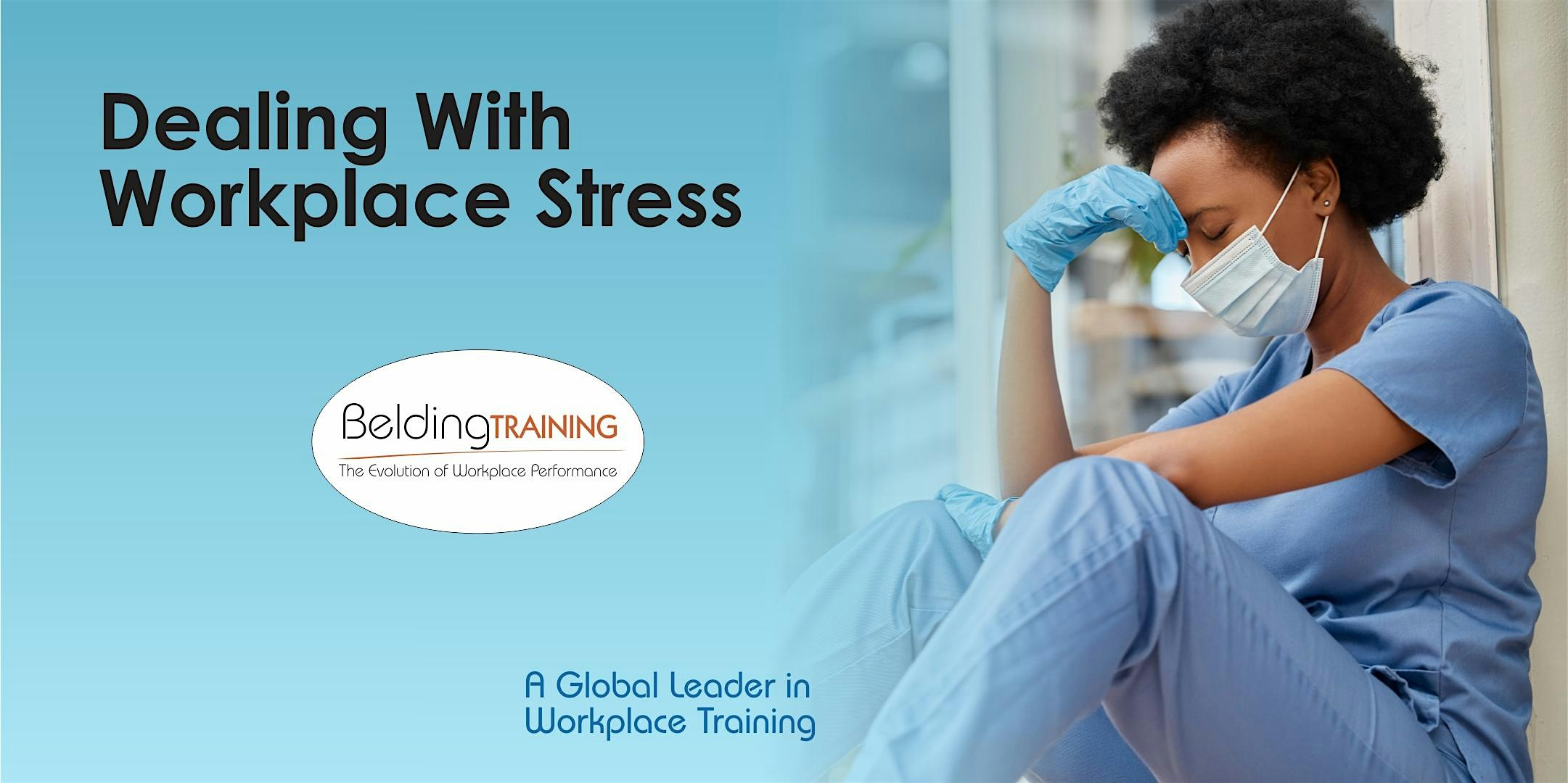 Beating Workplace Stress