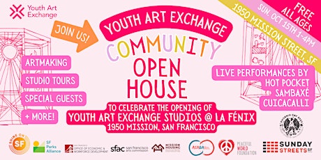 Imagen principal de Open House Community Arts Day at Youth Art Exchange Studios at La Fénix