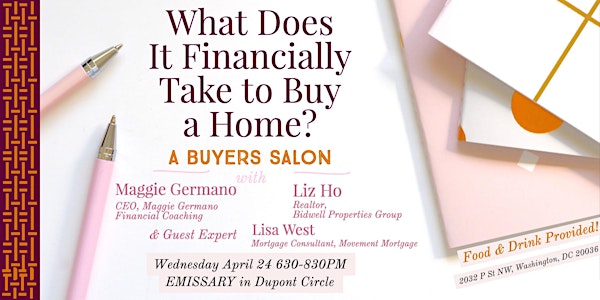 What Does It Financially Take to Buy a Home? A Buyer's Salon