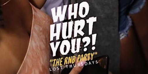 Who Hurt You!? The R&B Rooftop Party primary image