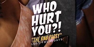 Imagem principal do evento Who Hurt You!? The R&B Rooftop Party