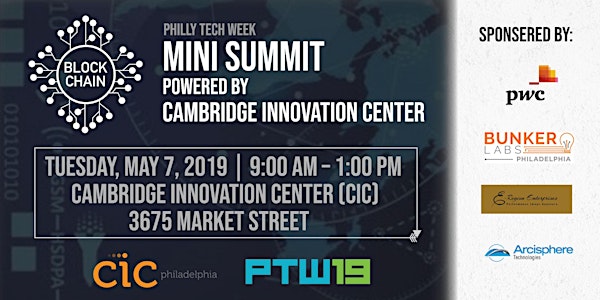 Blockchain Mini Summit powered by Cambridge Innovation Center