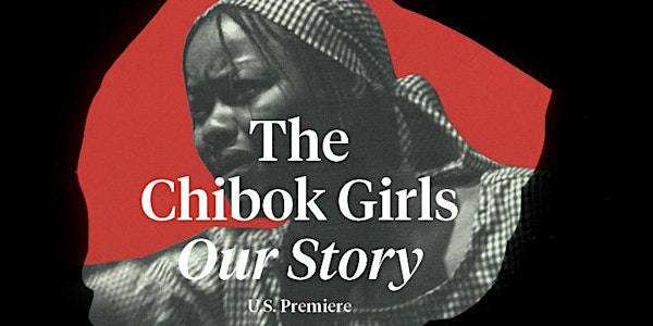 The Chibok Girls: Our Story