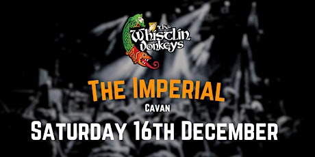 The Whistlin’ Donkeys - The Imperial, Cavan primary image
