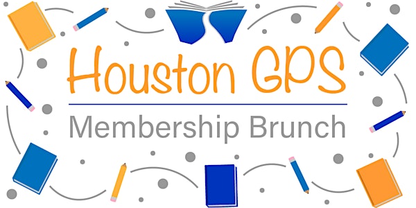 Houston GPS Membership Brunch