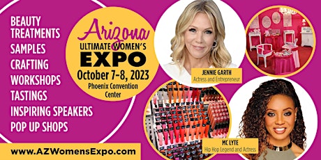 AZ Women's Expo Beauty + Fashion + Pop Up Shops, Celebs, Oct 7-8 primary image