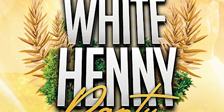 Image principale de White henny party