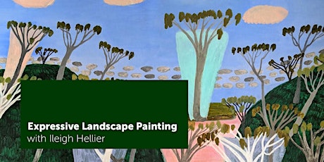 Hauptbild für Expressive Landscape Painting with Ileigh Hellier