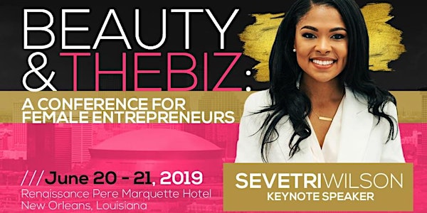 Beauty & The Biz - Conference for Female Entrepreneurs