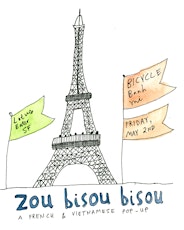 Zou Bisou Bisou: A French & Vietnamese Pop-Up Dinner primary image