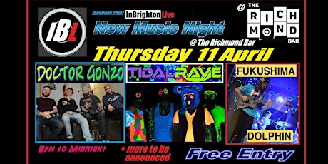 Tidal Rave, Fukushima Dolphin, Doctor Gonzo and more TBA - IBL primary image