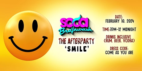 Image principale de Soca Brainwash After Party  “SMILE”