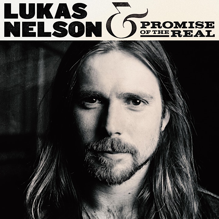 
		Lukas Nelson & Promise of the Real image

