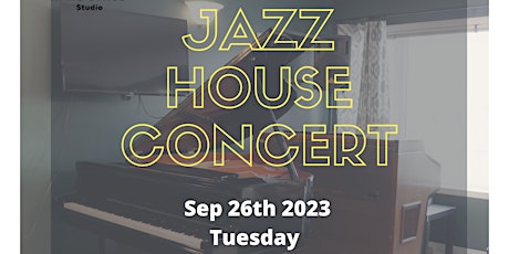 Jazz House Concert - September 26 2023 primary image