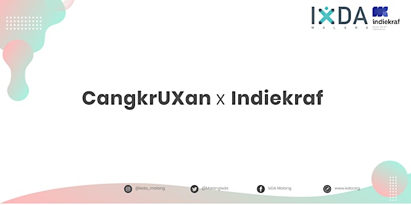 CangrkrUXan x Indiekraf