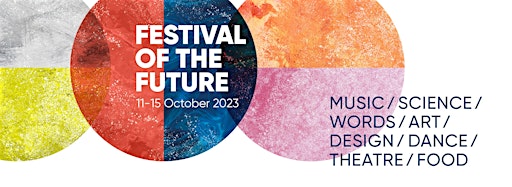Bild für die Sammlung "Museum  programmes - Festival of the Future 2023"