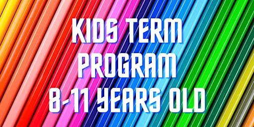 Kids Term Class - 8-11 Years Old Term 1 2024 primary image