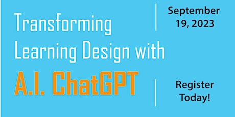 Transforming Your Learning Design with  A.I. ChatGPT (17) primary image