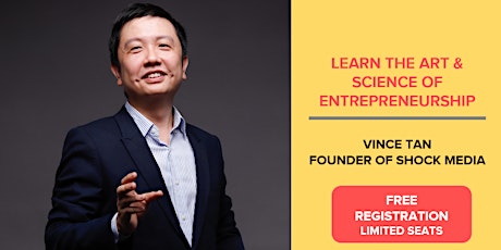 [FREE PENANG EVENT] Entrepreneur Masterclass By Vince Tan primary image