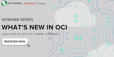 What's New in OCI Webinar Series