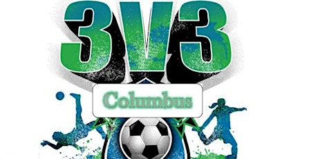 Columbus 3v3 Soccer Tourney 2019 primary image