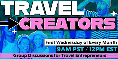 Primaire afbeelding van Travel Creators Club: Group Discussions for Travel Entrepreneurs