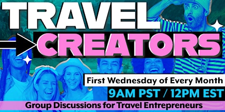 Travel Creators Club: Group Discussions for Travel Entrepreneurs