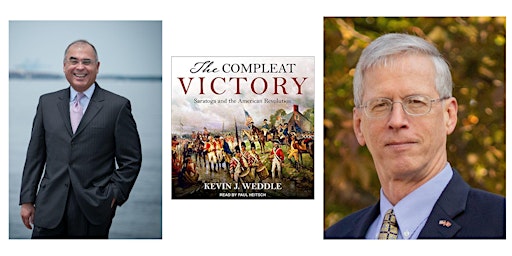 Immagine principale di Saratoga & The American Revolution: Dr. Kevin Weddle & Dr. Ricardo Herrera 