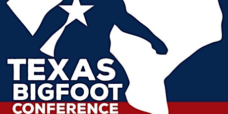 Hauptbild für 2019 Texas Bigfoot Conference 