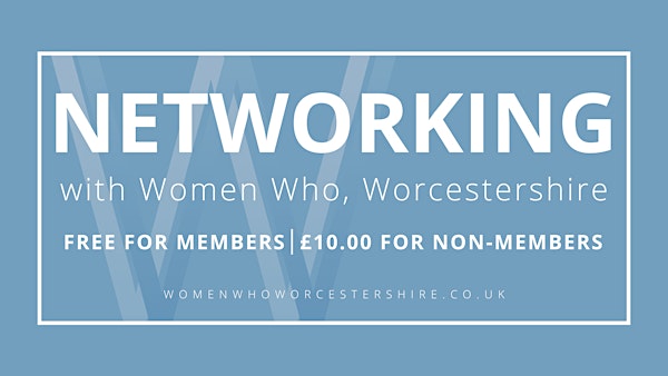 Women Who, Worcestershire Networking at No3a Neighbourhood Bar & Eatery