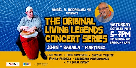 Image principale de The original Living Legends Concert Series: John “ Babaíla " Martinez.